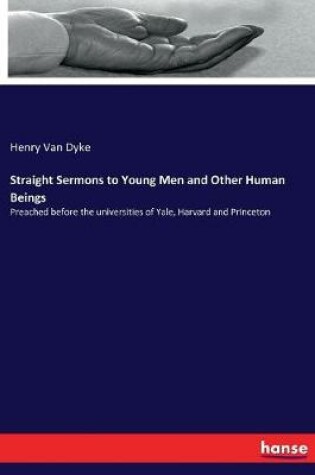 Cover of Straight Sermons to Young Men and Other Human Beings
