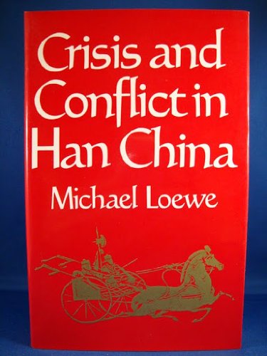 Book cover for Crisis and Conflict in Han China