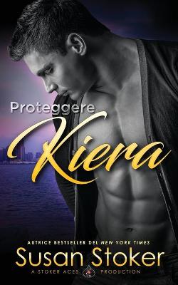 Cover of Proteggere Kiera