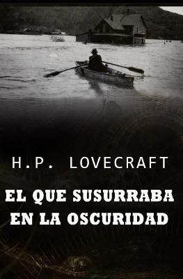 Book cover for El que susurraba en la oscuridad