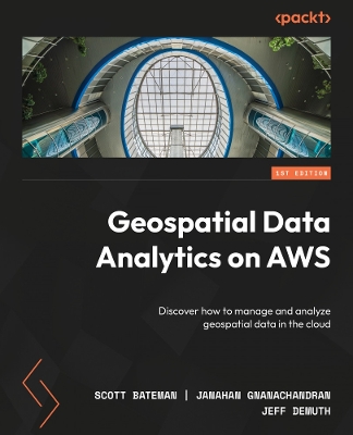 Cover of Geospatial Data Analytics on AWS