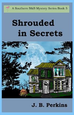Book cover for Shrouded in Secrets