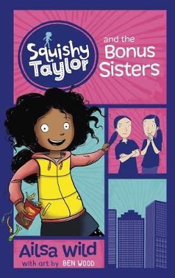 Book cover for Squishy Taylor and the Bonus Sisters