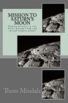 Book cover for Mission To Saturn's Moon