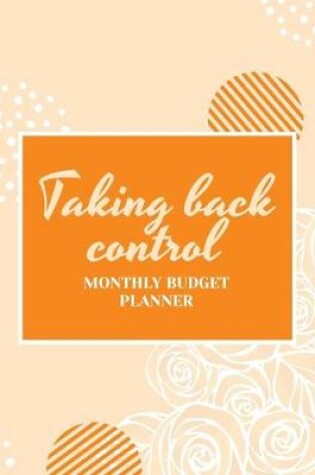 Cover of Taking Back Control Budget Planner