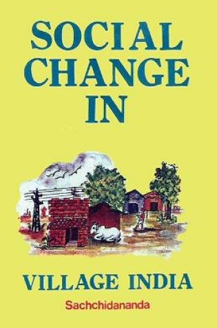 Cover of Social Change in Village India