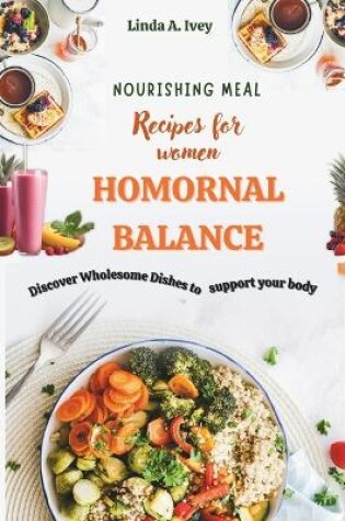 Cover of Nourishing Recipes for Women's Hormonal Balance