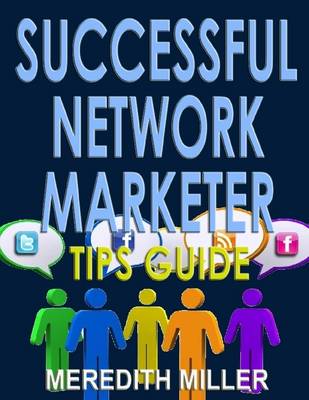 Book cover for Successful Network Marketer Tips Guide