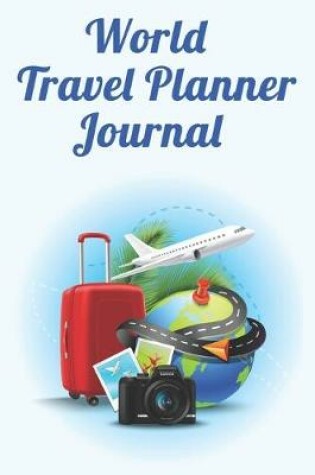 Cover of World Travel Planner Journal