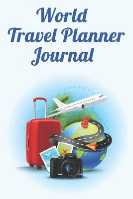 Book cover for World Travel Planner Journal