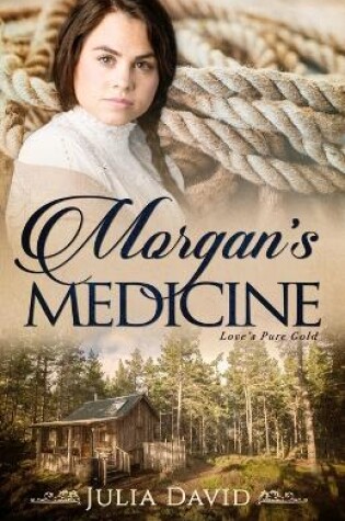 Cover of Morgan's Medicine