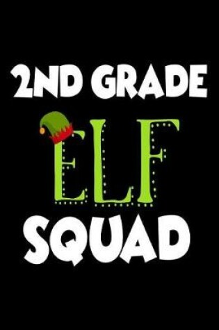 Cover of 2nd Grade Elf Squad