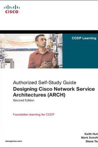 Cover of Designing Cisco Network Service Architectures (ARCH) (Authorized Self-Study Guide)