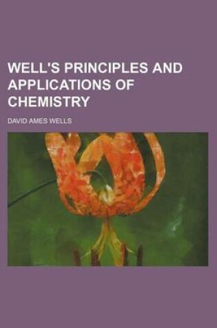 Cover of Well's Principles and Applications of Chemistry