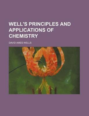 Book cover for Well's Principles and Applications of Chemistry