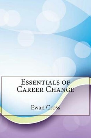 Cover of Essentials of Career Change