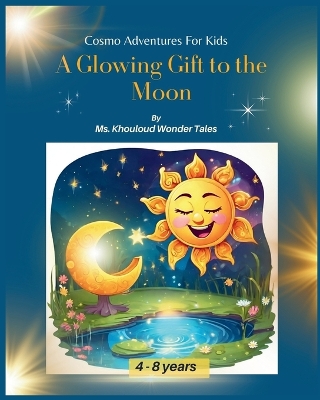 Book cover for A Glowing Gift to the Moon