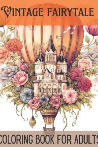 Cover of Vintage Fairytale coloring book for adults