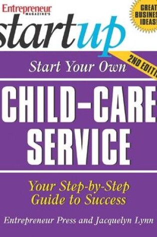 Cover of Start Your Own Child-Care Service