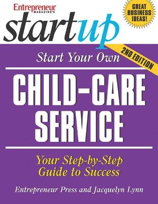 Book cover for Start Your Own Child-Care Service