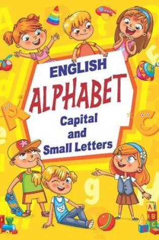 Cover of English Alphabet Capital & Small Letters