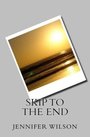 Cover of Skip to the End