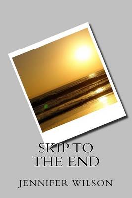 Book cover for Skip to the End