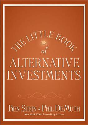 Book cover for The Little Book of Alternative Investments: Reaping Rewards by Daring to Be Different