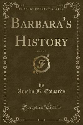 Book cover for Barbara's History, Vol. 2 of 3 (Classic Reprint)