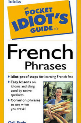 Cover of The Pocket Idiot's Guide to French Phrases