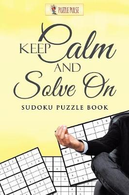 Book cover for Keep Calm And Solve On