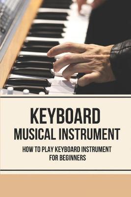 Book cover for Keyboard Musical Instrument