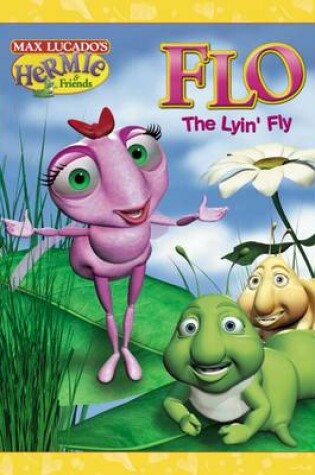 Cover of Flo the Lyin' Fly