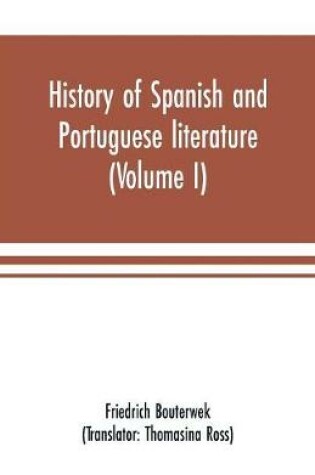 Cover of History of Spanish and Portuguese literature (Volume I)