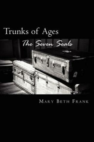 Cover of Trunks of Ages