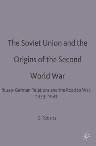 Cover of The Soviet Union and the Origins of World War II