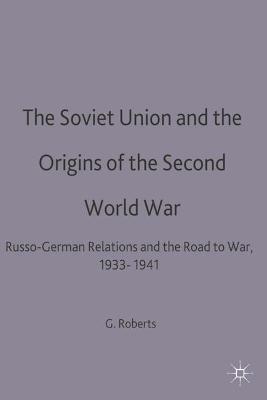 Book cover for The Soviet Union and the Origins of World War II