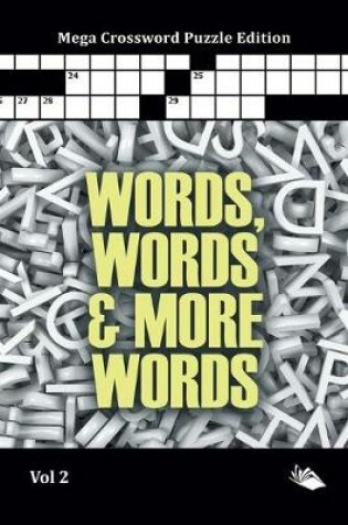 Cover of Words, Words & More Words Vol 2