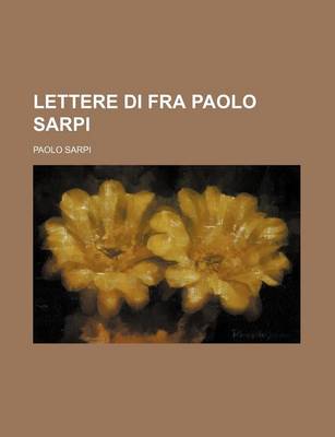 Book cover for Lettere Di Fra Paolo Sarpi (2)