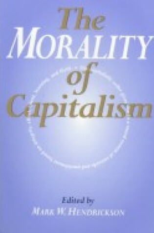 Cover of The Morality of Capitalism