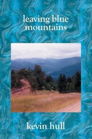 Cover of Leaving Blue Mountains