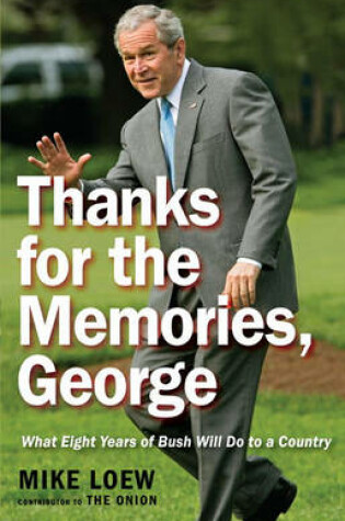 Cover of Thanks for the Memories, George