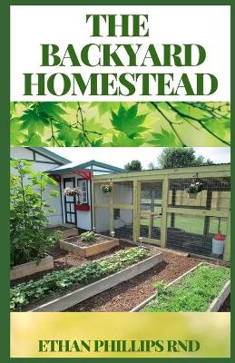 Book cover for The Backyard Homestead