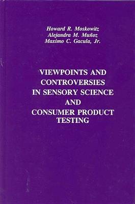 Book cover for Viewpoints and Controversies in Sensory Science and Consumer Product Testing