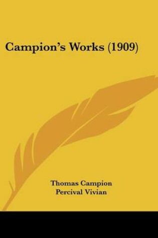 Cover of Campion's Works (1909)