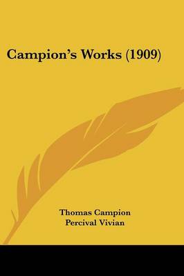 Book cover for Campion's Works (1909)