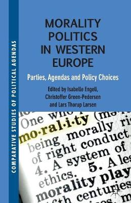 Cover of Morality Politics in Western Europe