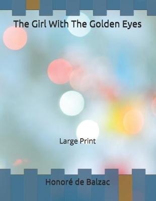 Cover of The Girl With The Golden Eyes
