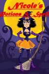 Book cover for Nicole's Potions & Spells