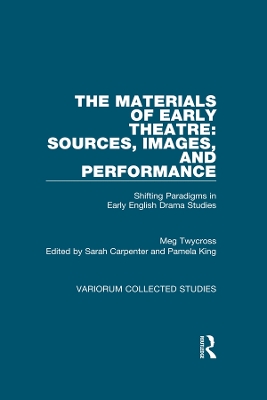 Book cover for The Materials of Early Theatre: Sources, Images, and Performance